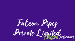 Falcon Pipes Private Limited rajkot india