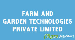 Farm And Garden Technologies Private Limited gurugram india