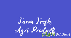 Farm Fresh Agri Products hyderabad india