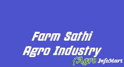 Farm Sathi Agro Industry