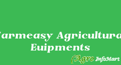 Farmeasy Agricultural Euipments