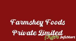 Farmshey Foods Private Limited ahmedabad india