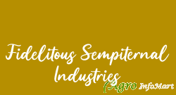 Fidelitous Sempiternal Industries