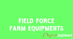 Field Force Farm Equipments