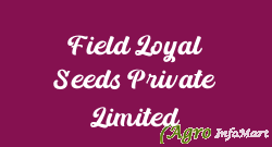 Field Loyal Seeds Private Limited