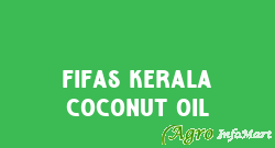 Fifas Kerala Coconut Oil
