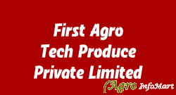 First Agro Tech Produce Private Limited bangalore india