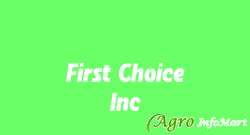 First Choice Inc