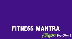Fitness Mantra