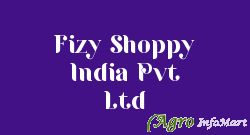 Fizy Shoppy India Pvt Ltd