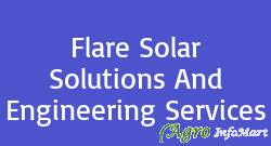 Flare Solar Solutions And Engineering Services hyderabad india