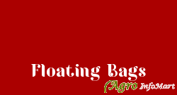 Floating Bags
