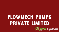 Flowmech Pumps Private Limited