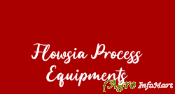 Flowsia Process Equipments pune india