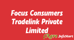 Focus Consumers Tradelink Private Limited ahmedabad india