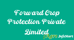 Forward Crop Protection Private Limited vadodara india