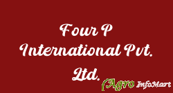 Four P International Pvt. Ltd.