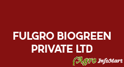 Fulgro Biogreen Private Ltd
