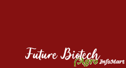 Future Biotech vadodara india