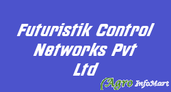 Futuristik Control Networks Pvt Ltd