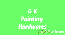 G K Painting & Hardwares