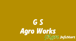 G S Agro Works ludhiana india
