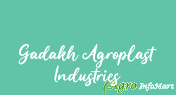 Gadakh Agroplast Industries