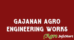 Gajanan Agro Engineering Works