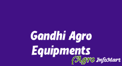 Gandhi Agro Equipments