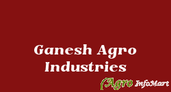 Ganesh Agro Industries