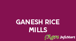 Ganesh Rice Mills