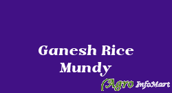 Ganesh Rice Mundy