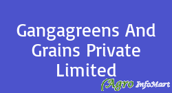 Gangagreens And Grains Private Limited
