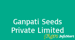 Ganpati Seeds Private Limited