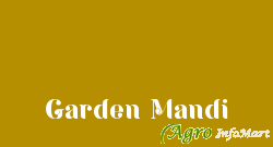 Garden Mandi