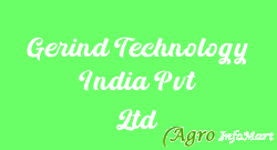 Gerind Technology India Pvt Ltd