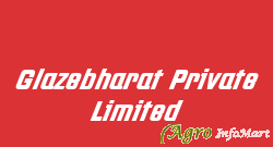 Glazebharat Private Limited