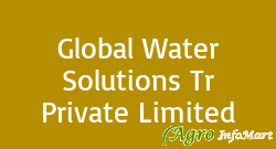 Global Water Solutions Tr Private Limited hyderabad india