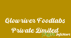 Glowriver Foodlabs Private Limited