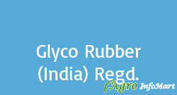 Glyco Rubber (India) Regd.