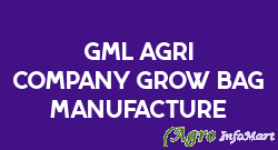 GML AGRI COMPANY(GROW BAG MANUFACTURE)