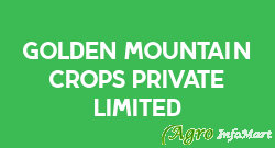 Golden Mountain Crops Private Limited
