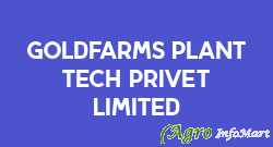 Goldfarms Plant Tech Privet Limited bangalore india