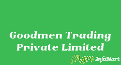 Goodmen Trading Private Limited