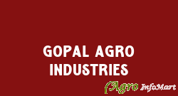 Gopal Agro Industries