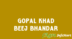 Gopal Khad Beej Bhandar