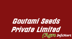Goutami Seeds Private Limited