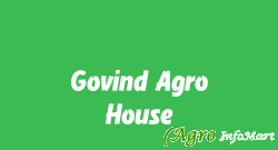 Govind Agro House