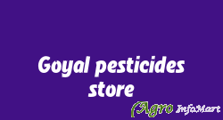 Goyal pesticides store
