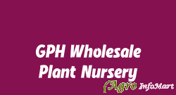 GPH Wholesale Plant Nursery
